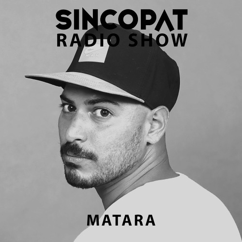 MATARA - Sincopat Podcast 378