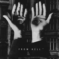 "FROM HELL 4" A Dark Electronic/EBM/Techno-Set