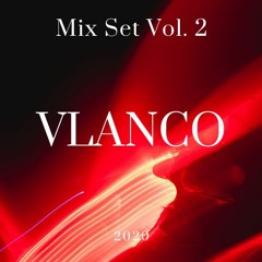 VLANCO Mixset - Vol.2
