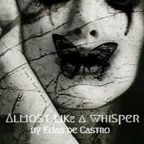 Almost Like A Whisper