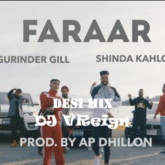 Faraar (Desi Mix) DJ VReign