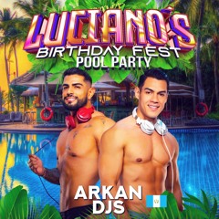 Luciano´s BDAY FEST