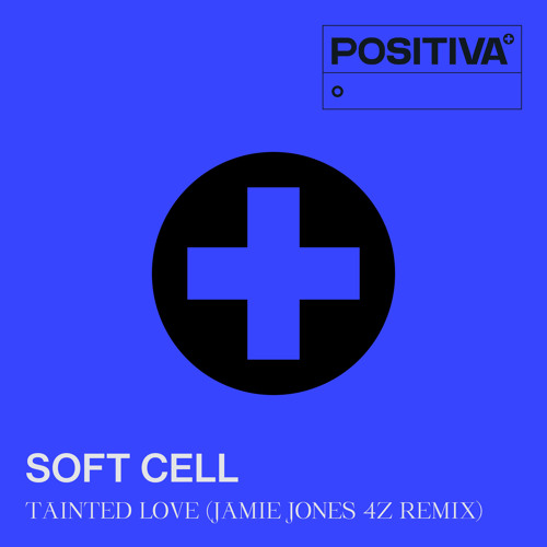 Soft Cell - Tainted Love (Jamie Jones 4Z Extended Mix)