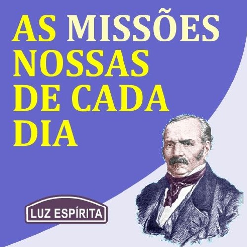 As missões nossas de cada dia