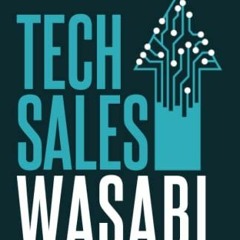DOWNLOAD KINDLE 📩 Tech Sales Wasabi: The Sales Engineer Manager's Guide to Hiring, G
