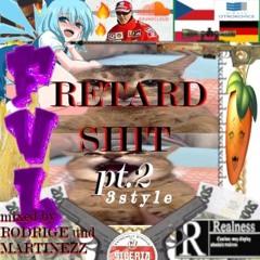 RDRG & MRTNZZ - RTRD SHiT pt.2 3STYLE |B2B|