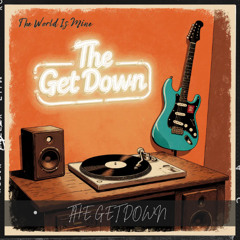 [FREE] The Get Down -  ( Prod By AngerWolf )