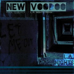 Fade - To - Black - New - Voodoo - LA - Nights - Remix - V2 - MASTERED - 441 16 (1)