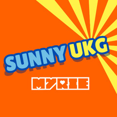 SUNNY UKG JULY 2025 // Myrie