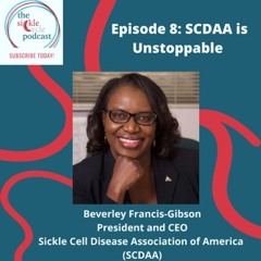 Ep 8: SCDAA is Unstoppable with Beverley Francis-Gibson