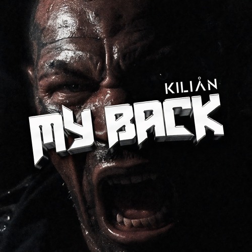 KILIÅN - MY BACK (FREE DL)