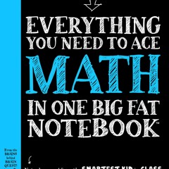 DOWNLOAD/PDF Workman Publishing Company - To Ace Math in One Big Fat Notebook: T