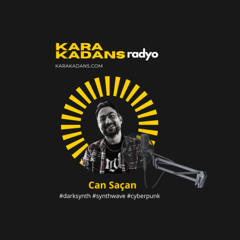 Kara Kadans radyo #4 - Can Saçan - 29 Temmuz 2025