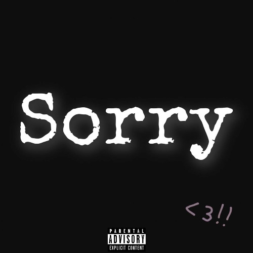 Sorry bae