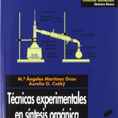 [ACCESS] EBOOK 🗸 Técnicas experimentales en síntesis orgánica by  María Ángeles Mart