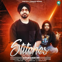 Stitches - Manjot Jhutty | King D