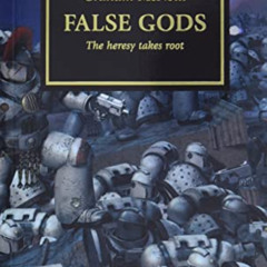 [READ] KINDLE 💜 Horus Heresy - False Gods (The Horus Heresy) by  Graham McNeill [KIN