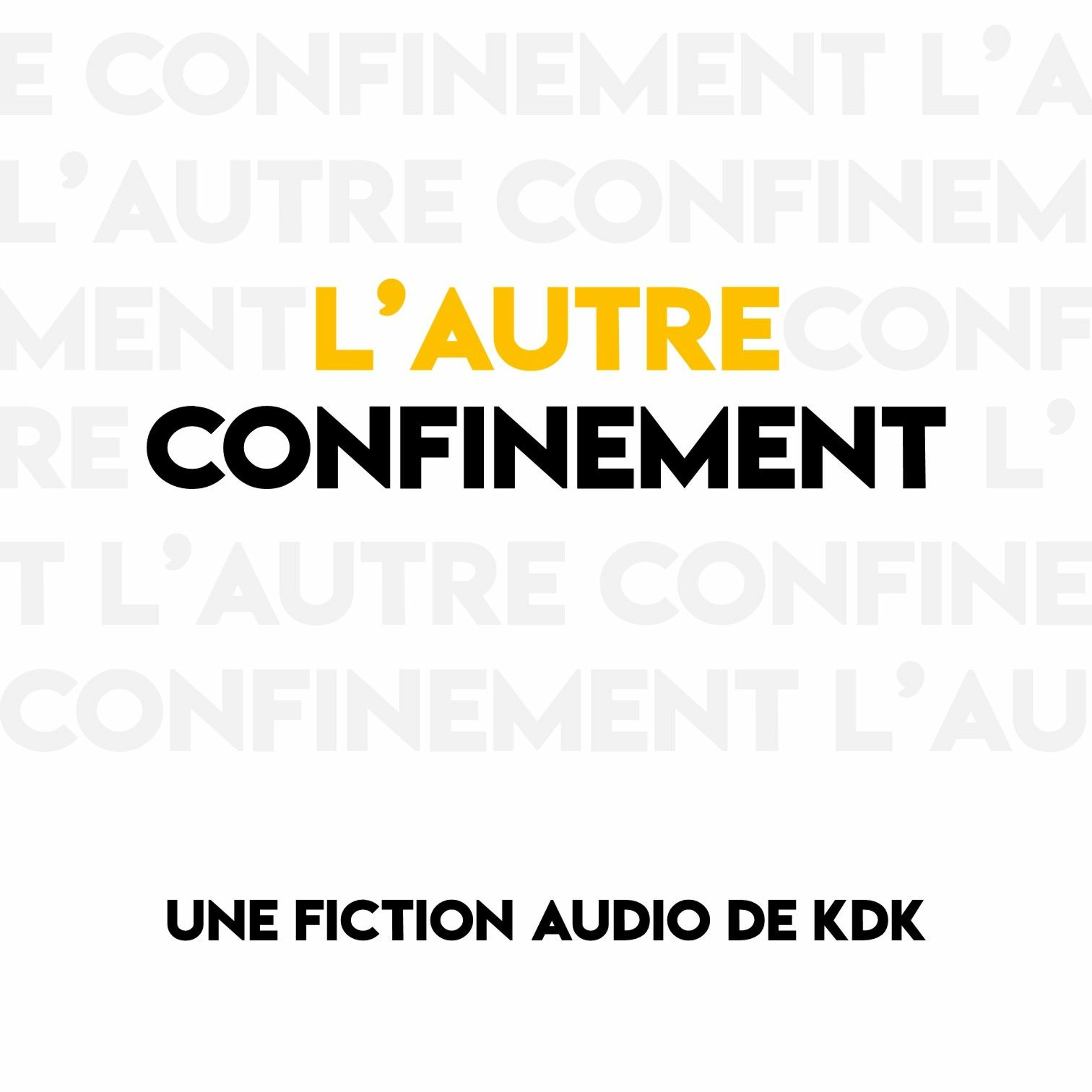 L'Autre Confinement episode artwork