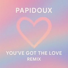 You've got the love House remix