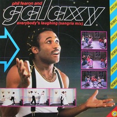 Phil Fearon & Galaxy - Everybody's Laughing [Sangria Mix] ♫ ♫♫