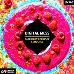 Digital Mess - Raspberry Porridge (Extended Mix) [Univack]
