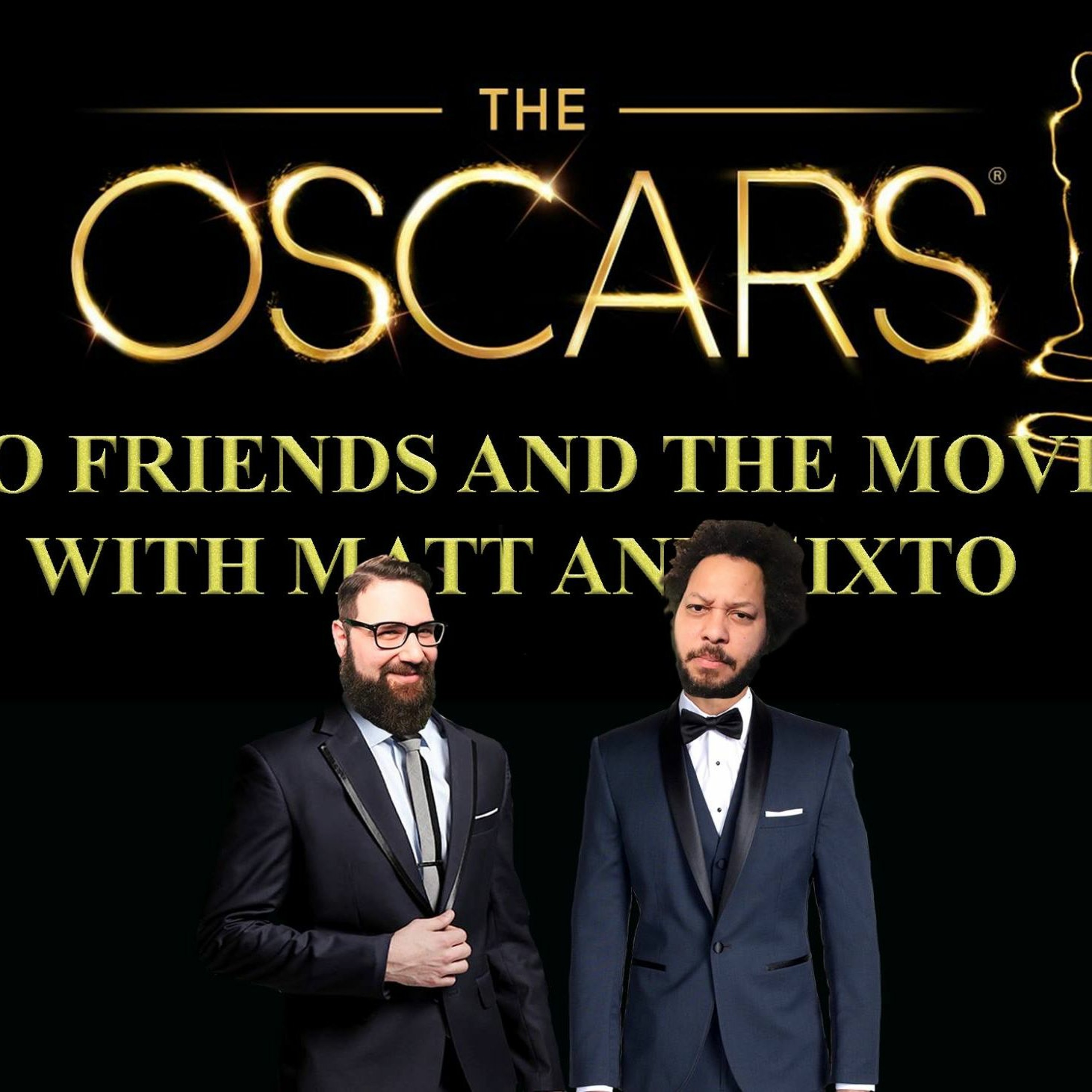 Two Friends and The Movies with Matt and Sixto
