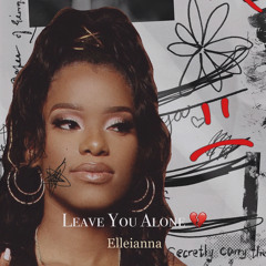 Leave You Alone (Prod. by Deladope)