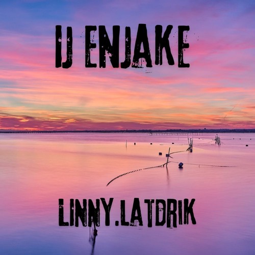 IJ ENJAKE (COVER)