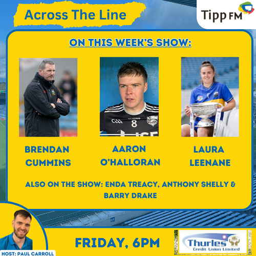 Tipperary vs Kilkenny U20 final preview - Across The Line May 30th 2025