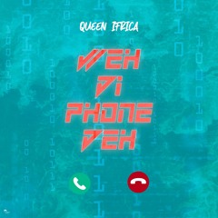 Queen Ifrica - Weh di phone deh - Remix by Speshh
