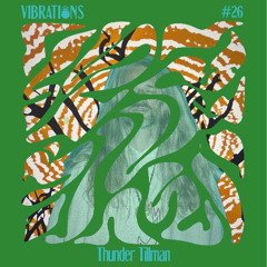 VIBRATIO)))NS #26 - Guest Mix by Thunder Tillman