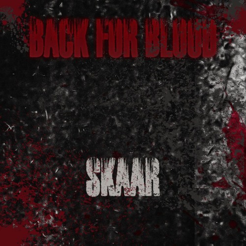 SkaaR - Back For Blood (Original Mix) [SkaaR-Mastering]