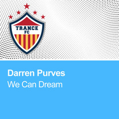 We Can Dream (Extended Mix)