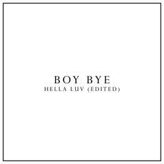 boy bye - edit audio