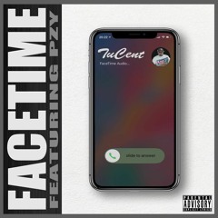 FaceTime (ft. PZY)