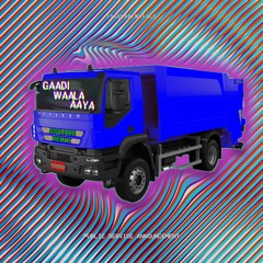 GAADIWAALA [Ssquare Remix]