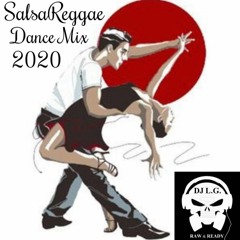 DJ L.G SALSAREGGAE DANCE MIX 2020