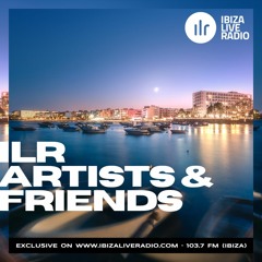 IBIZA LIVE RADIO ARTISTS & FRIENDS
