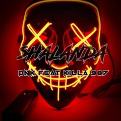 SHALANDA_[ DNK x KILLA987 ] SAMA-KING_IN THE PLACE_2K21.mp3
