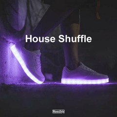 House Shuffle 🔥