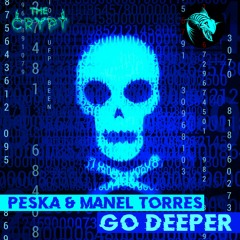 Peska & Manel Torres - Go Deeper