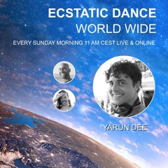ECSTATIC DANCE WORLD WIDE • LIVE & ONLINE • 14-03-2021