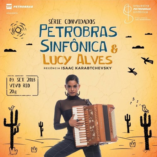 Lucy Alves & Orquestra Petrobras Sinfônica - Feira de Mangaio