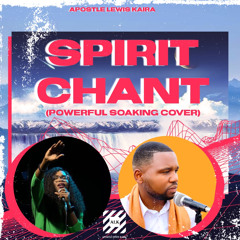 Spirit Chant - Victoria Orenze (Powerful soaking Cover)