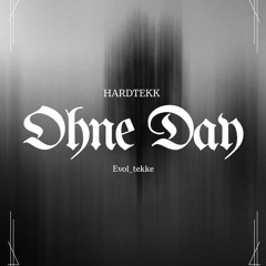 ONE DAY / HARDTEKK