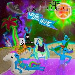 Trip Outwest - Float Away