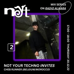 Not Your Techno Mix #2 - Cheb Runner