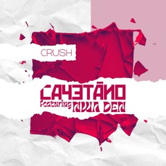 Crush feat. Nwa Den