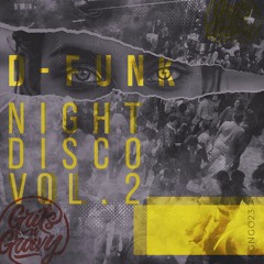 D-Funk 'Night Disco Vol 2' [Grits N Gravy]