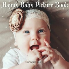❤️ Download Happy Baby Picture Book: No-Text, Gift Book for Seniors with Dementia and Alzheimer'